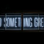Vision Leadership - Do Something Great neon sign