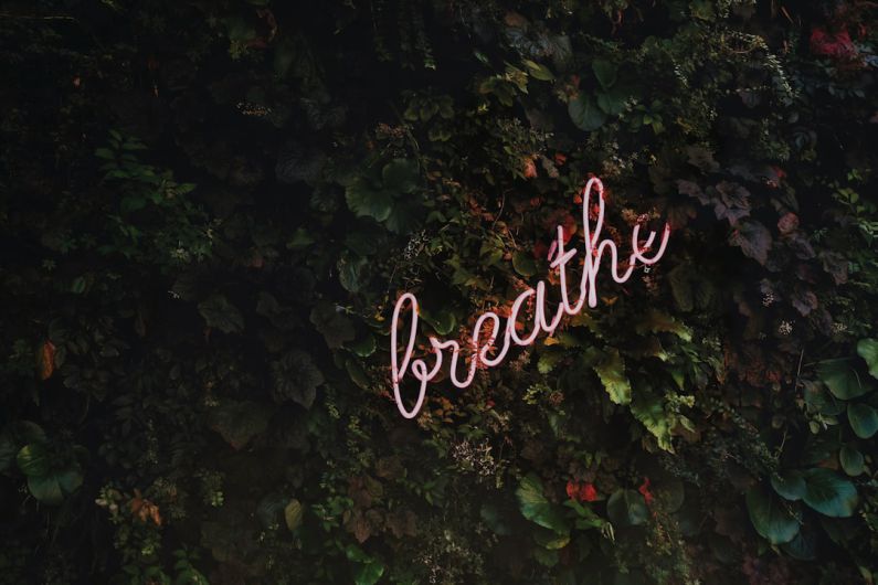 Self-compassion Mindfulness - Breathe neon signage